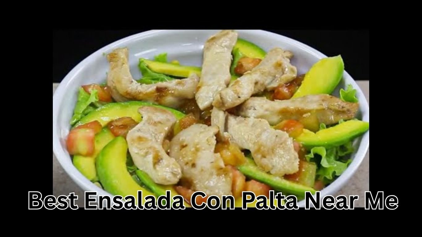 Best Ensalada Con Palta Near Me