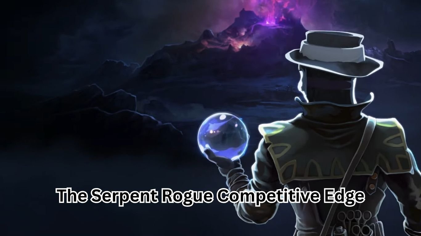 The Serpent Rogue Competitive Edge